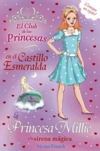 La Princesa Millie y la sirena mágica