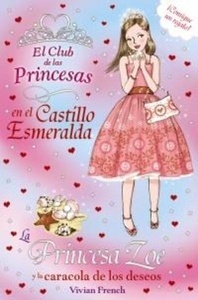 La Princesa Zoe y la caracola de los deseos