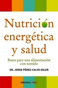 Nutrición energética y salud