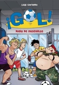 ¡Gol! 26. Duelo de musculitos