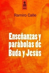 Enseñanzas y parábolas de Buda y Jesús