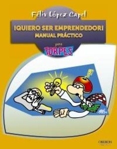 ¿Quiero ser emprendedor!