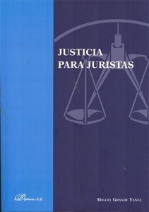 Justicia para juristas