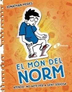 El món del Norm, 2. Atenció: no apte per a gent seriosa