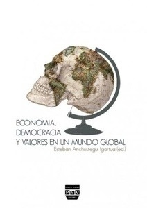 Economía, democracia y valores de un mundo global