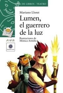 Lumen, el guerrero de la luz