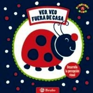 Mis primeras imágenes. Veo, veo. Fuera de casa