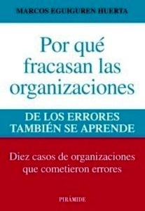 Por qué fracasan las organizaciones