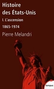 Histoire des États-Unis I. L'ascension 1865-1974