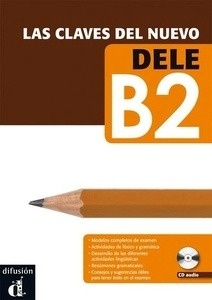 Las claves del nuevo DELE B2 + CD Audio