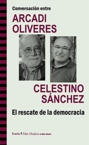 Conversaciones entre Arcadi Oliveres y Celestino Sánchez