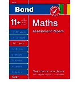 Bond Maths Assessment Papers 10-11+ Years Book 1
