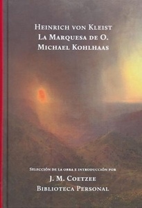 La marquesa de O. / Michael Kohlhass