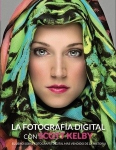 La fotografía Digital con Scott Kelby