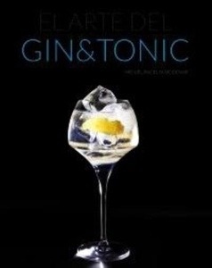 El arte del Gin Tonic