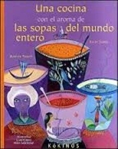 Una cocina con el aroma de las sopas del mundo entero