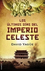 Lo últimos días del imperio celeste