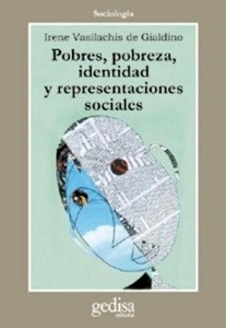 Pobres, pobreza, identidad y representaciones sociales