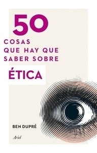 50 cosas que hay que saber sobre ética