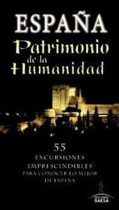 España patrimonio de la humanidad