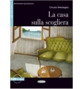 La casa sulla scogliera + CD Audio