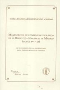 Manuscritos de contenido epigráfico de la Biblioteca Nacional de Madrid (siglos XVI-XX)