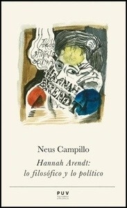 Hannah Arendt: lo filosófico y lo político