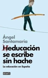 Heducación se escribe sin hache