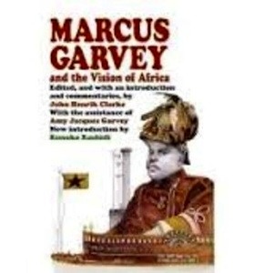 Marcus Garvey and the Vision of Africa