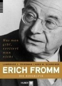 Erich Fromm - die Biografie