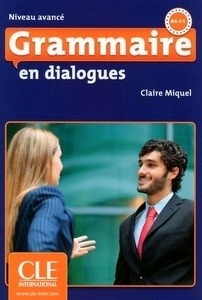 Grammaire en dialogues niveau avancé avec audio CD