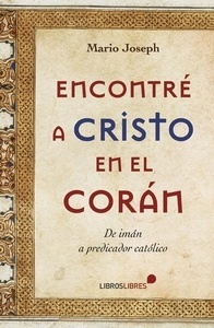 Encontré a Cristo en El Corán