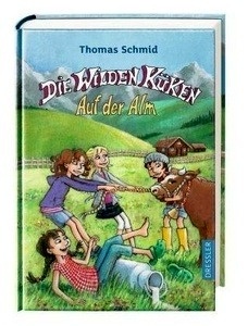 Die Wilden Küken - Auf der Alm