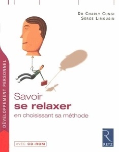 Savoir se relaxer en choisissant sa méthode avec un CD