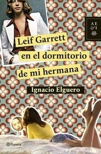 Leif Garret en el dormitorio de mi hermana