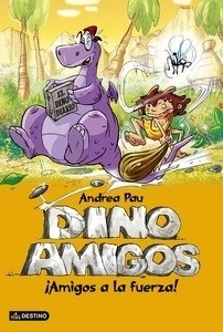 Dianoamigos 1. Amigos a la fuerza