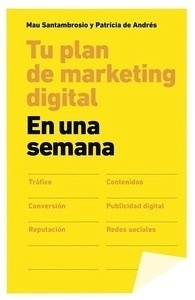 Tu plan de marketing digital en una semana