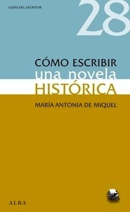 Cómo escribir una novela histórica