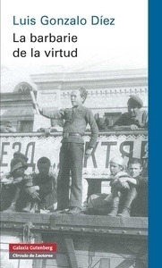 La barbarie de la virtud