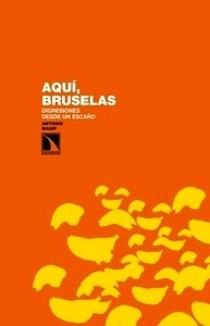 Aquí, Bruselas