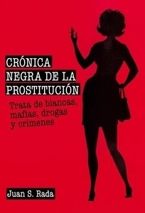 Crónica negra de la prostitución