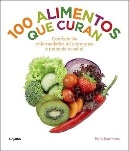 100 alimentos que curan