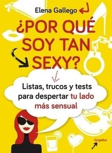 ¿Por qué soy tan sexy?