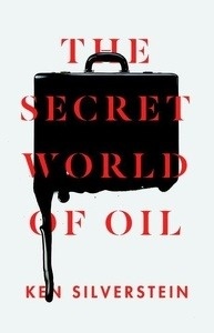 The Secret World of Oil