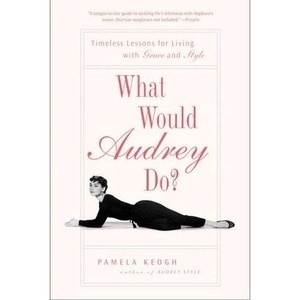 What Would Audrey Do?