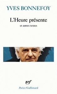 L'Heure présente - Précédé de La Longue chaîne de l'ancre et suivi de Le Digamma