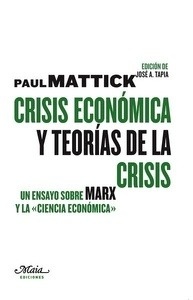 Crisis económica y teorías de la crisis
