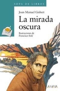 La mirada oscura