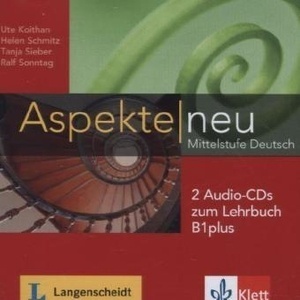 Aspekte neu B1+. 2 Audio-CDs zum Lehrbuch