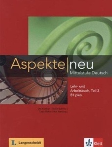 Aspekte Neu B1+ Lehr- und Arbeitsbuch Teil 2